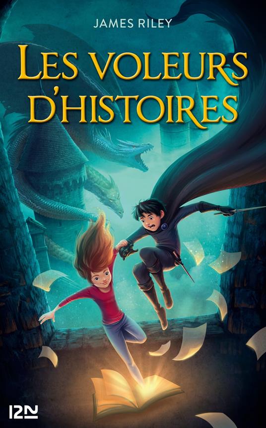 Les Voleurs d'histoires - tome 1 - James Riley,FABIENNE BERGANZ - ebook