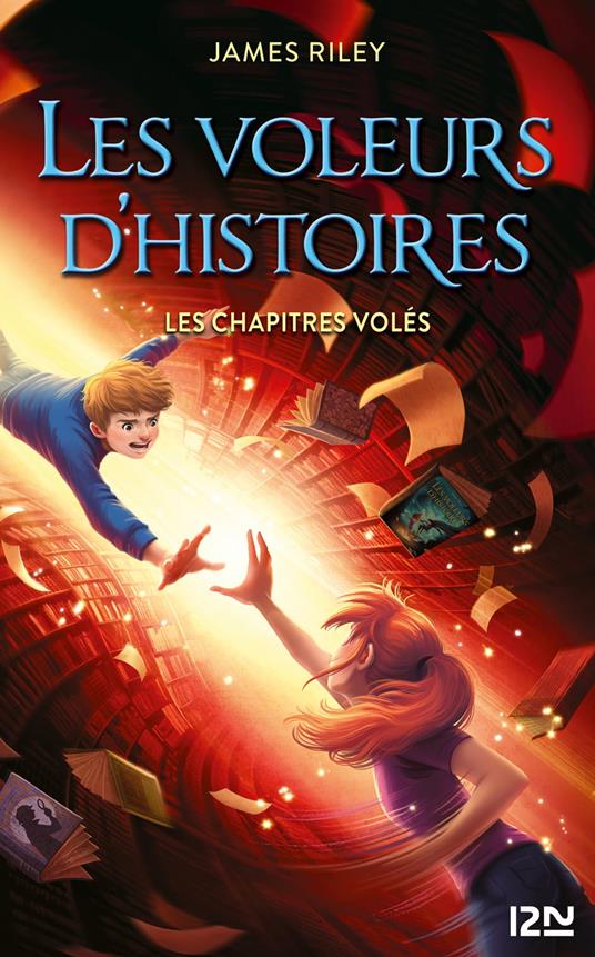 Les Voleurs d'histoires - tome 2 Les chapitres volés - James Riley,FABIENNE BERGANZ - ebook