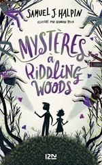 Mystères à Riddling Woods