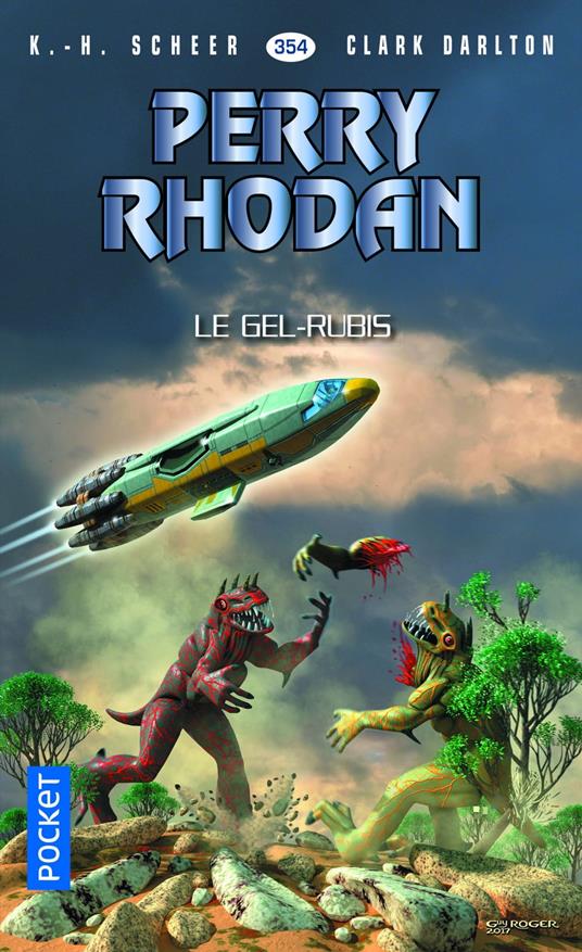Perry Rhodan - numéro 354 Le Gel-Rubis