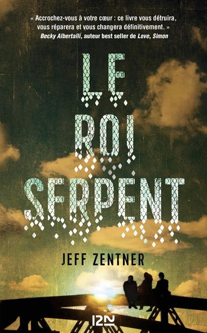 Le Roi serpent - Jeff Zenter,Caroline Bouet - ebook