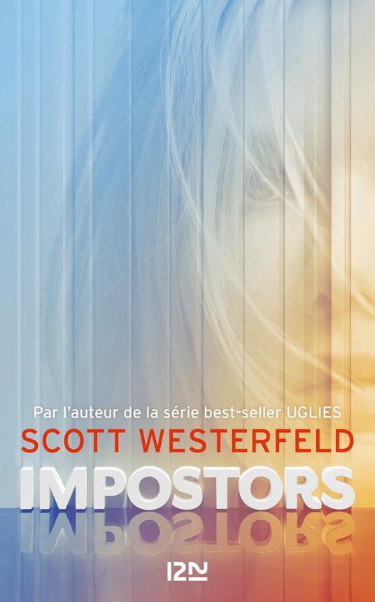 Impostors - tome 01 - Scott Westerfeld,Guillaume FOURNIER - ebook
