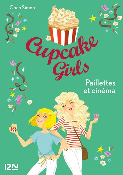 Cupcake Girls - tome 19 Paillettes et cinéma - Coco Simon,Christine BOUCHAREINE - ebook