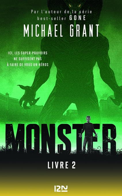 Monster - tome 2 - Michael Grant,Julie LAFON - ebook