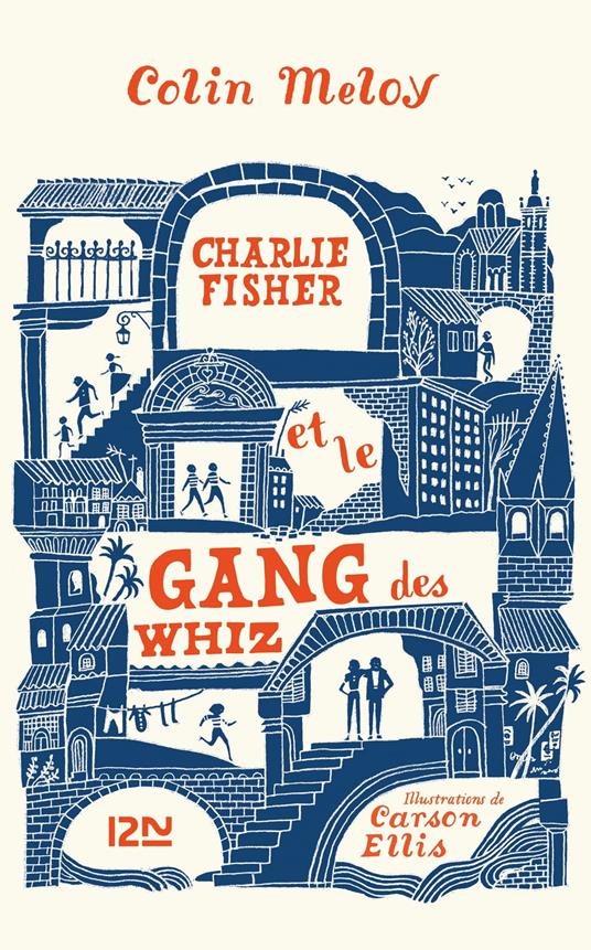 Charlie Fisher et le gang des Whiz - Colin Meloy,Kenneth Oppel,Éric Betsch,Catherine NABOKOV - ebook