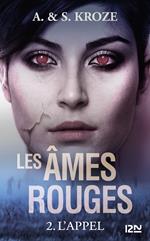Les âmes rouges - tome 2 L'appel