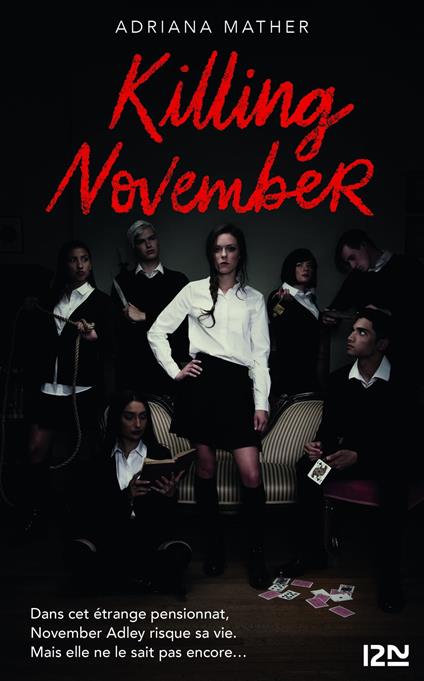 Killing November - Adriana Mather,Antoine Pinchot - ebook