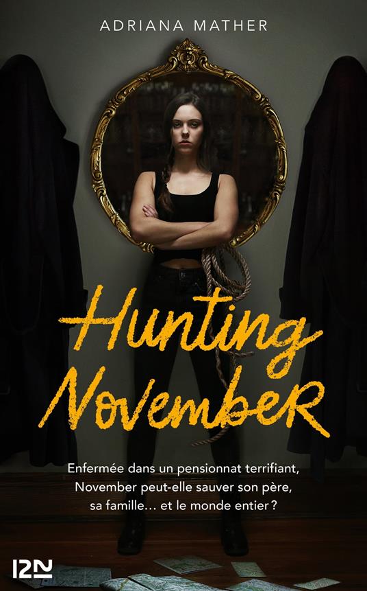 Killing November - tome 2 Hunting November - Adriana Mather,Antoine Pinchot - ebook