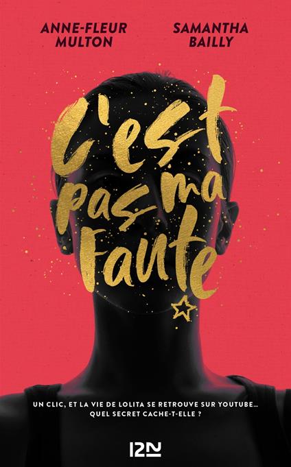 C'est pas ma faute - Samantha Bailly,Anne-Fleur MULTON - ebook