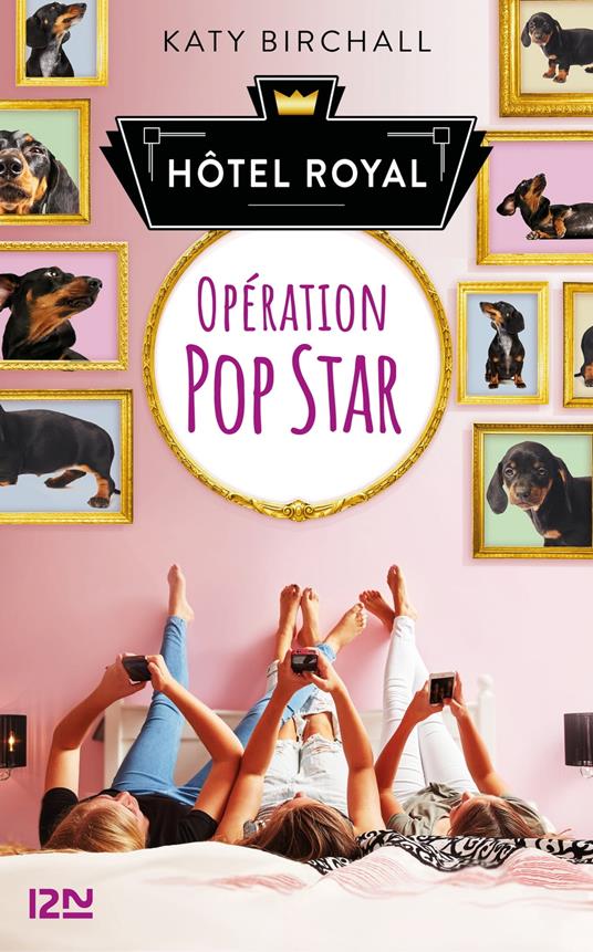 Hôtel Royal - tome 1 Opération pop star - Katy Birchall,Alison JACQUET ROBERT - ebook