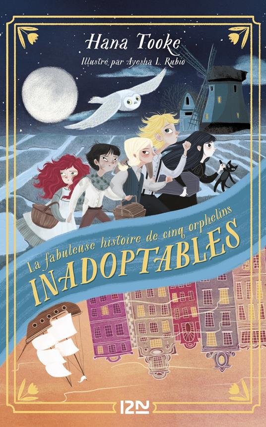La fabuleuse histoire de cinq orphelins inadoptables - tome 1 - Hana Tooke,Catherine NABOKOV - ebook