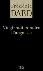 Vingt-huit minutes d'angoisse