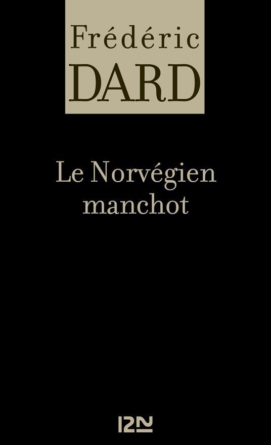 Le Norvégien manchot