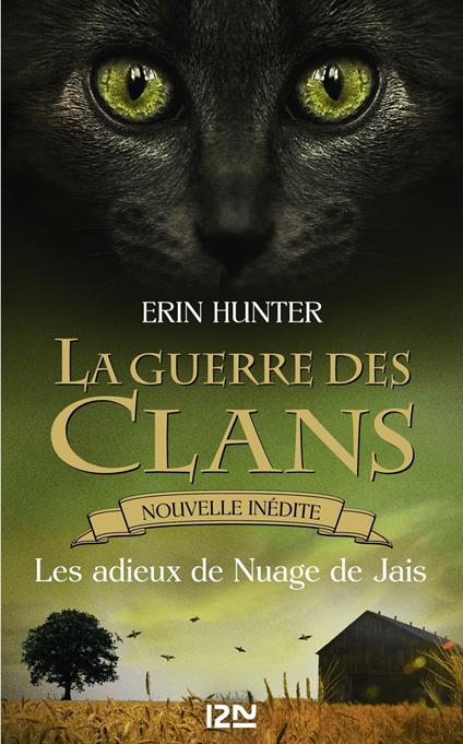 La guerre des Clans - Les adieux de Nuage de Jais - Erin Hunter,Aude CARLIER - ebook