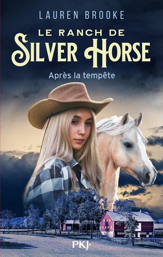 Le Ranch de Silver Horse - tome 02 : Après la tempête - Lauren Brooke,Virginie Cantin - ebook
