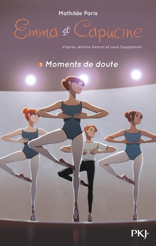 Emma et Capucine - Tome 3 Moments de doute - Jérôme Hamon,Mathilde Paris,Lena Sayaphoum - ebook