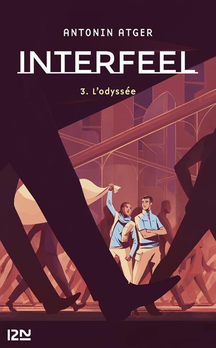 Interfeel - tome 3 L'Odyssée - Antonin ATGER - ebook