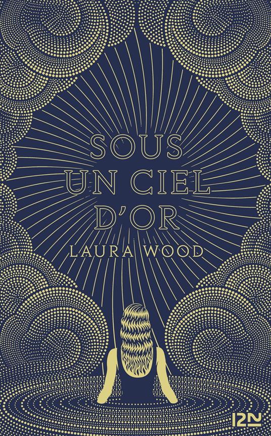 Sous un ciel d'or - Laura Wood,Aurélien d'Almeida - ebook