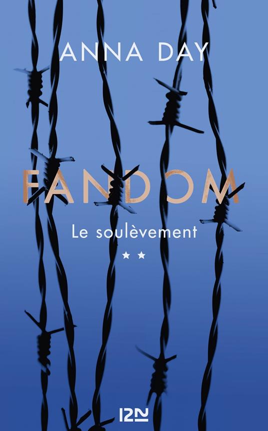 Fandom - tome 2 Le soulèvement - Anna Day,Emmanuel Gros - ebook
