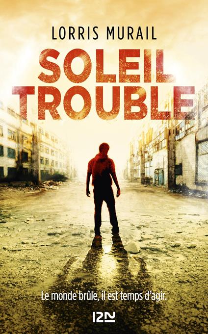 Soleil trouble - Lorris Murail - ebook
