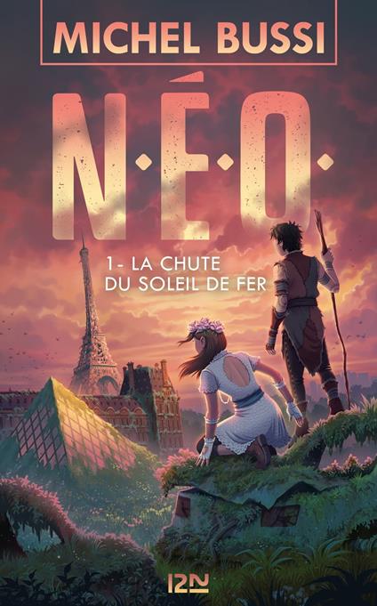 N.E.O. - tome 1 La chute du soleil de fer - Michel Bussi - ebook