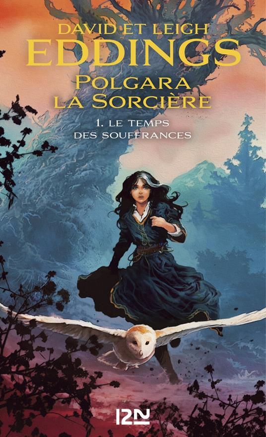 Polgara la Sorcière - tome 1 Le temps des souffrances