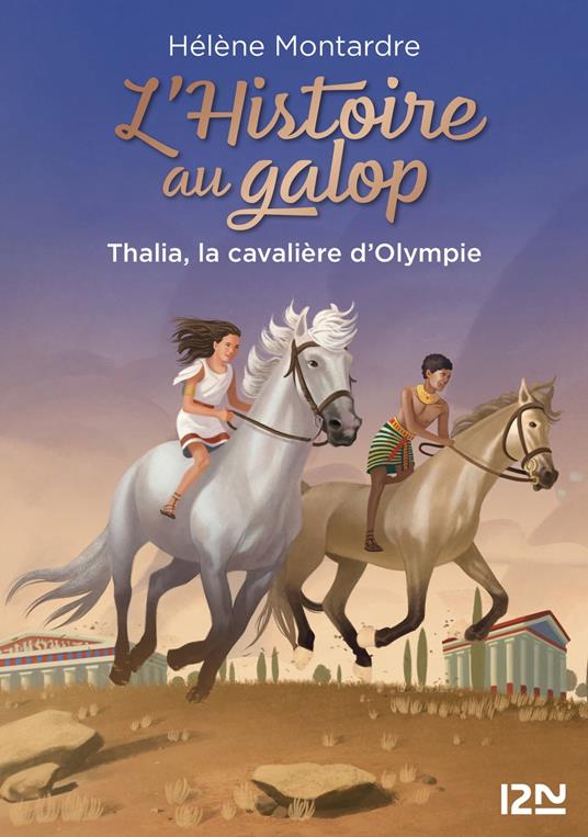 L'Histoire au galop - Tome 1 Thalia, la cavalièred'Olympie - Hélène Montardre - ebook