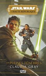Star Wars La Haute République - En pleines ténèbres