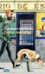 Chroniques madrilènes - Cuentos madrileños - Bilingue