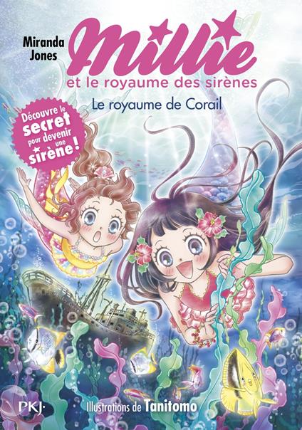 Millie et le royaume des sirènes - Tome 3 Le Royaume de Corail - Miranda Jones,Tanitomo,Aurélien d'Almeida - ebook