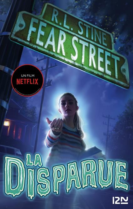 Fear street - Tome 1 La disparue - R. L. Stine,Guillaume FOURNIER - ebook