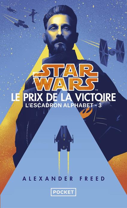 Star Wars L'Escadron Alphabet – tome 03: Le Prix de la victoire