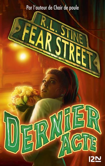 Fear Street - tome 5 Dernier acte - R. L. Stine,Guillaume FOURNIER - ebook