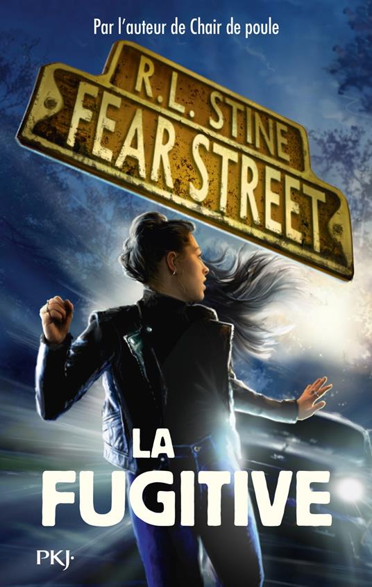 Fear Street - Tome 6 La fugitive - R. L. Stine,Guillaume FOURNIER - ebook