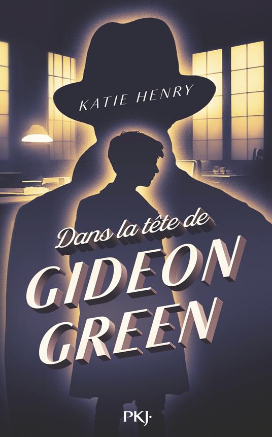 Dans la tête de Gideon Green - Katie Henry,Aurélien d'Almeida - ebook