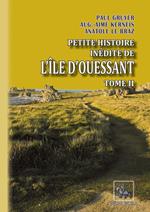 Petite Histoire inédite de l'île d'Ouessant (Tome 2)