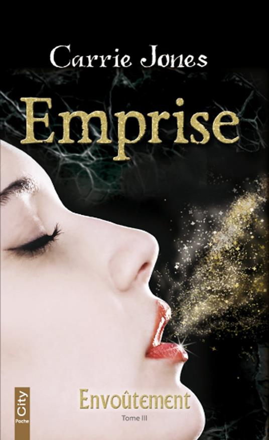 Emprise - Carrie Jones - ebook