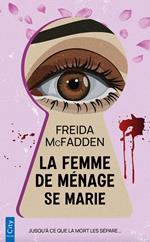 La femme de ménage se marie