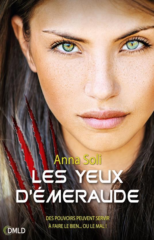 Les yeux d'émeraude - Anna Soli - ebook