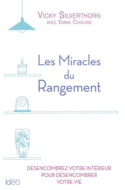 Les miracles du rangement