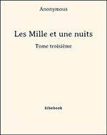 Les Mille et une nuits - Tome troisième