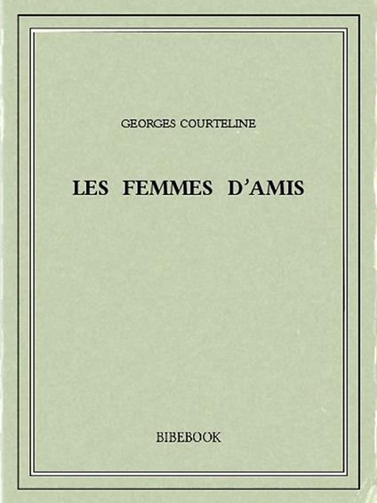 Les femmes d'amis