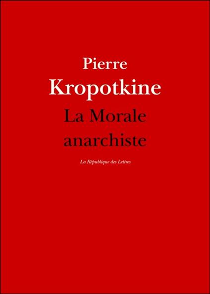 La Morale anarchiste