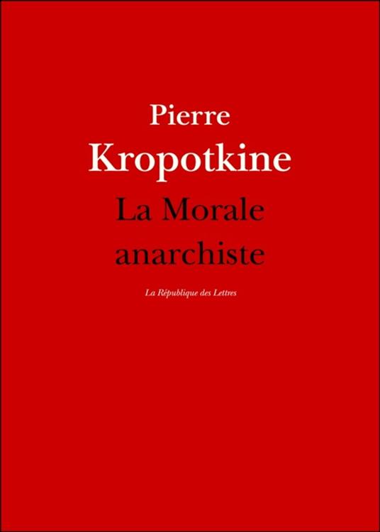 La Morale anarchiste