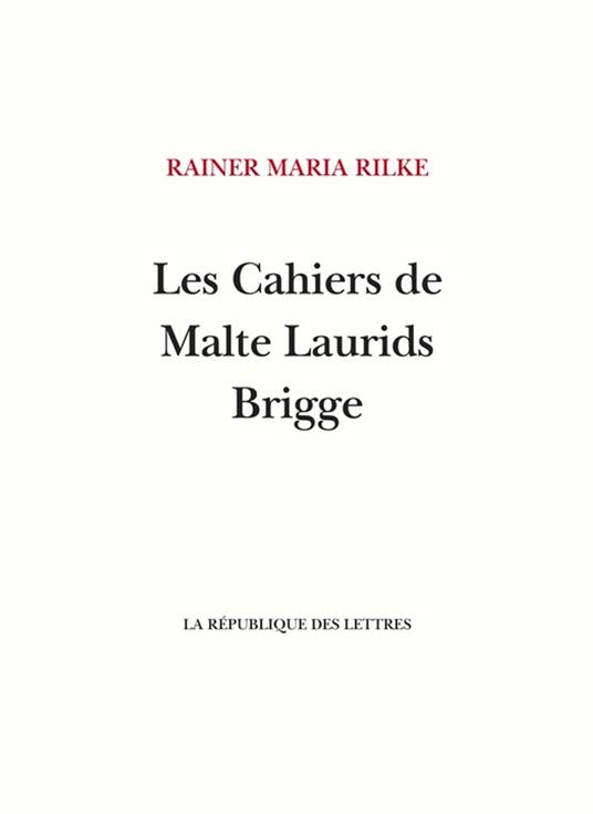 Les Cahiers de Malte Laurids Brigge