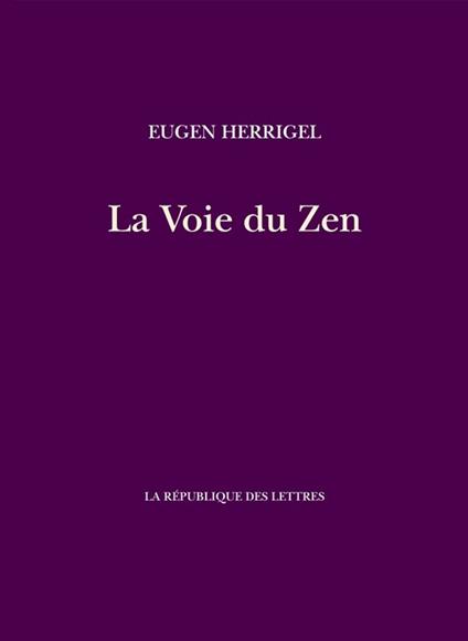 La Voie du Zen