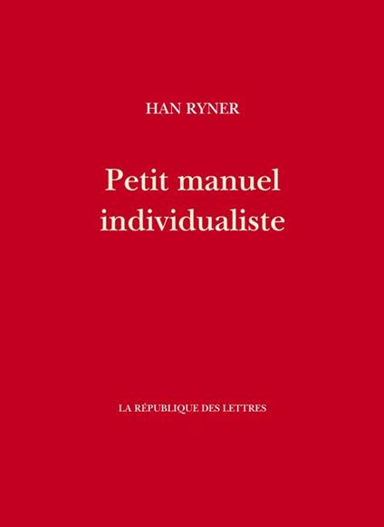Petit manuel individualiste