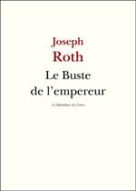 Le Buste de l'empereur