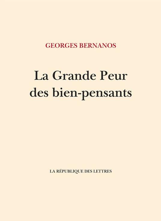 La Grande Peur des bien-pensants