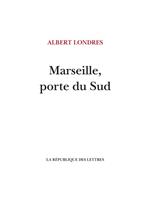 Marseille, porte du Sud